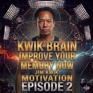 Kwik Brain: Improve Your Memory Now | Jim Kwik Episode 2