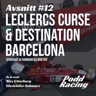 12. Leclercs Curse & Destination Barcelona