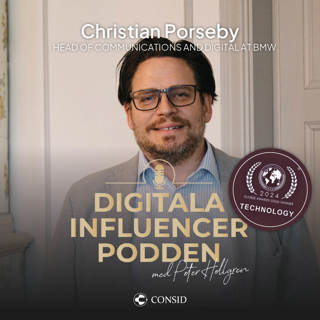 312. BMW:s utmaning: att behålla känslan i en digital värld | Christian Porseby, kommunikations- och digitaliseringschef på BMW, norra europa | Framtidens bilköp