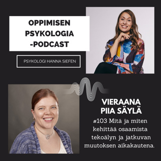 #103 Mitä ja miten kehittää osaamista tekoälyn ja jatkuvan muutoksen aikakautena.