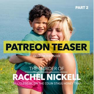 The Murder of Rachel Nickell: EXTENDED EPISODE - PATREON TEASER EP | How Robert Napper Was Finally Caught 