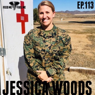 The Path from CrossFit Coach to Marine, Finding a Mentor In Your Gym, and Mental Toughness for Marine Training w/ Jessica Woods — Feed Me Fuel Me #113