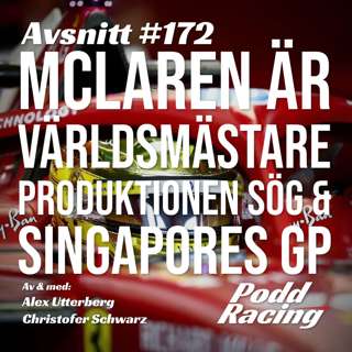 172. McLaren är Världsmästare, Produktionen Sög & Singapores GP