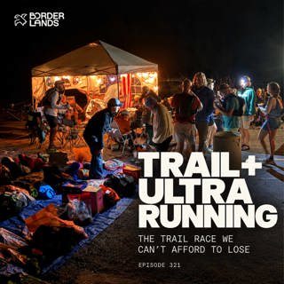 The Trail Races We Can’t Afford to Lose