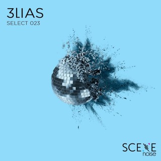 Select - 023 Mixed by 3lias (Recorded Live @ Chill O'posite, Dahab)