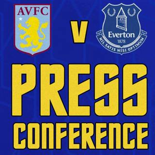Aston Villa V Everton | Sean Dyche Press Conference