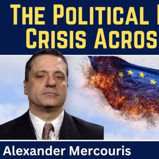 Alexander Mercouris: The Political Legitimacy Crisis Across Europe