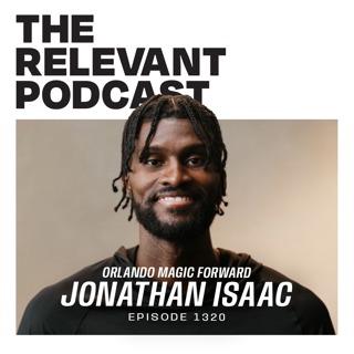 Episode 1320: Orlando Magic's Jonathan Isaac on Faith Under the Spotlight, the NBA Season and UNITUS
