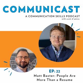 Matt Baxter: People Are More Than a Resume