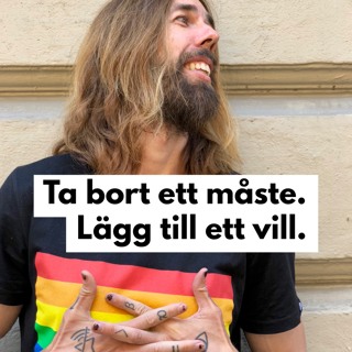 Ta bort ett måste. Lägg till ett vill.