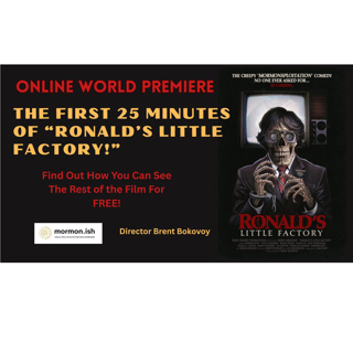 Online World Premiere of The First 25 Minutes of "Ronald's Little Factory"