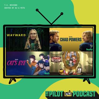 Wayward, Cat’s Eye, Chad Powers, Haunted Hotel