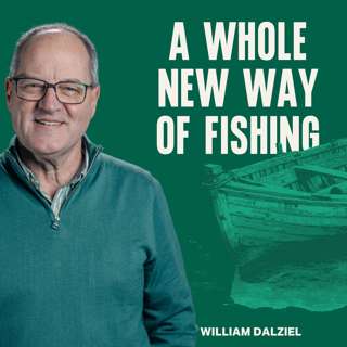 A Whole New Way of Fishing (William Dalziel)