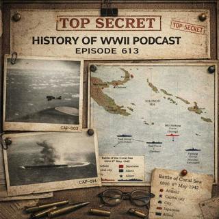 Episode 613-The First Carrier Battle