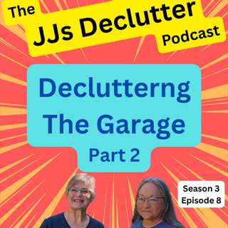 Garage Part 2 - Organizing Your Garage s3e8