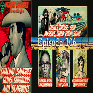 Ep 106: Chalino Sanchez Guns Corridos and Deathnote 