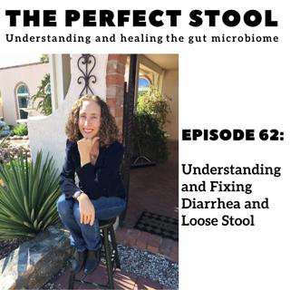 Understanding and Fixing Diarrhea and Loose Stool