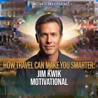 How Travel Can Make You Smarter | Jim Kwik Motivational