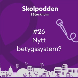 26. Nytt betygssystem?