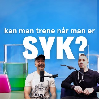 Kan man trene når man er syk?