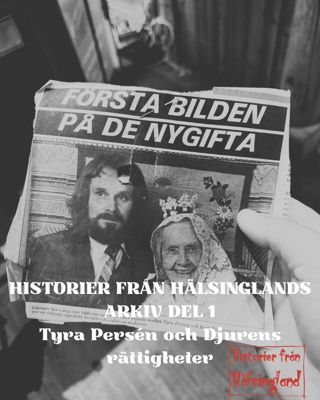 Historier från Hälsinglands arkiv del 1 - Tyra Persén och Djurens rättigheter (från 2018)