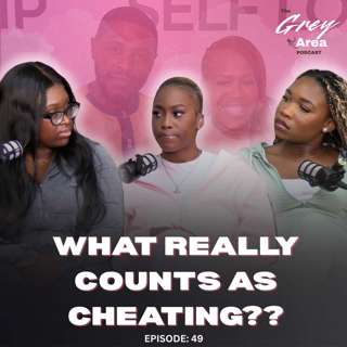 He Cheated… Then Filed for Divorce?! Make It Make Sense - S3:E11 | The Grey Area