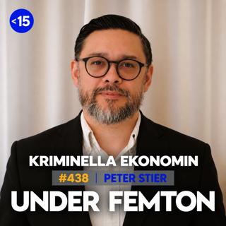 #437 Kriminella Ekonomin - Peter Stier