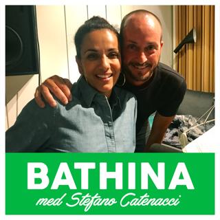Bathina - en podcast med Stefano Catenacci
