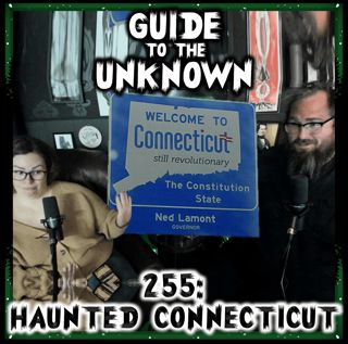 255: Haunted Connecticut