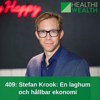 409: Stefan Krook: En laghum och hållbar ekonomi