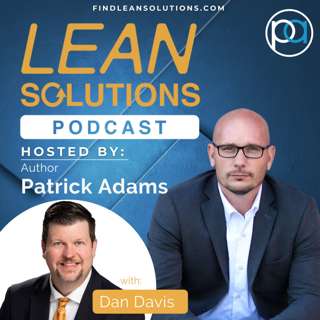 Managing Lean Culture in a Large Global Company with Dan Davis