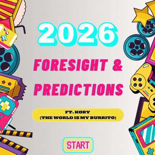 2026 Foresight and Predictions!