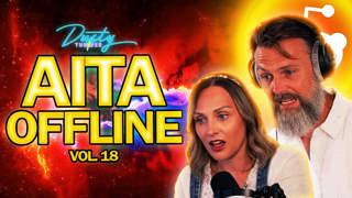 Dusty Thunder AITA OFFLINE (Vol. 18: THE LONGEST STORY EVER)