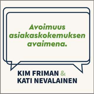 Avoimuus asiakaskokemuksen avaimena