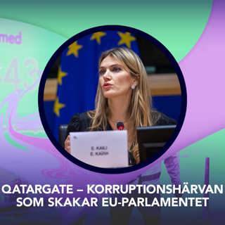 Qatargate – korruptionshärvan som skakar EU-parlamentet – P3 Nyheter Dokumentär