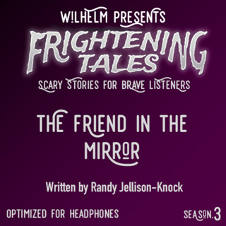 The Friend in the Mirror