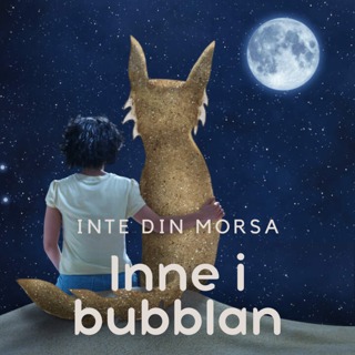 Inne i bubblan