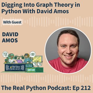 Digging Into Graph Theory in Python With David Amos