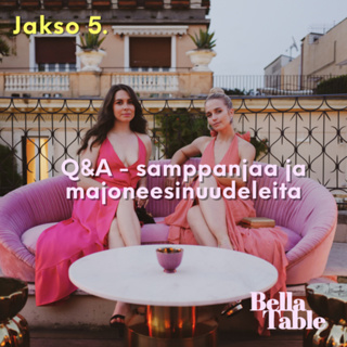5. Q&A - samppanjaa ja majoneesinuudeleita