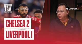 Chelsea 2 Liverpool 1: The Anfield Wrap
