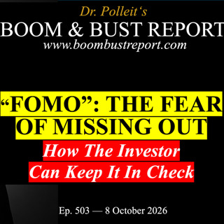 Ep. 503 I “FOMO”: THE FEAR OF MISSING OUT. HOW THE INVESTOR CAN KEEP IT IN CHECK