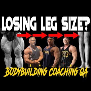 Blood Sweat & Gear 186 Losing Leg Size