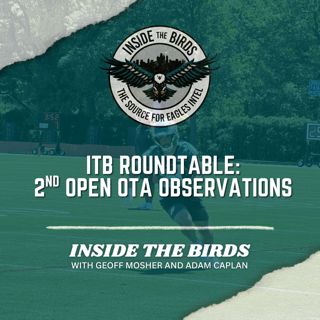 ITB Roundtable: Intel, Insight From Second Eagles OTA Open To Media