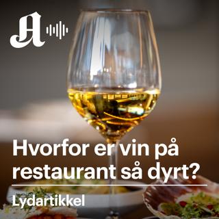 Hvorfor er vin på restaurant så dyrt?