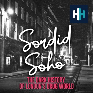 The Dark History of London’s Drug World