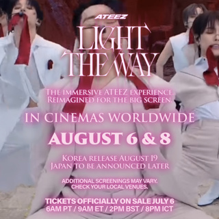 ATEEZ LIGHT THE WAY new concert movie coming in to movie theaters August 6 and August 8 2026