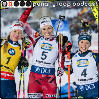 Östersund 25-26 Week 2 - Penalty Loop Biathlon Podcast Episode 154