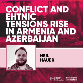 Conflict and Ethnic Tension Between Armenia and Azerbaijan