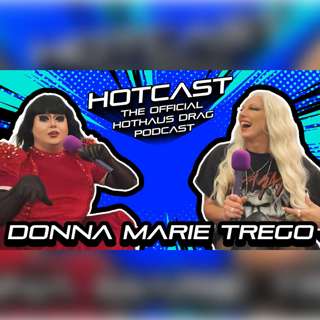 The Gaga Therapy Couch w/ Donna Marie Trego - Part 1 | HotCast Ep 41