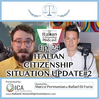 Update #2: The Current Italy & Italian Citizenship Situation